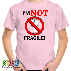 Kaos I am not fragile pink