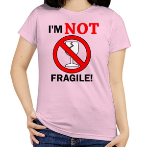 Kaos I am not fragile pink