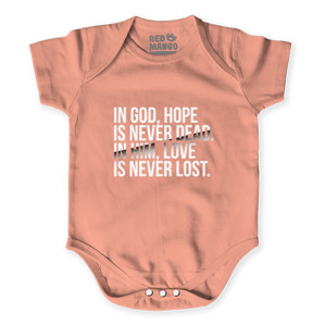 Baby Jumper In God, Hope Is Never Dead, Love Is Never Lost