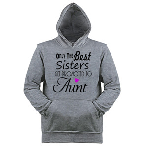 Jaket Hoodie Distro Only the Best Sisters