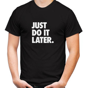 Kaos PLESETAN NIKE JUST DO IT LATER