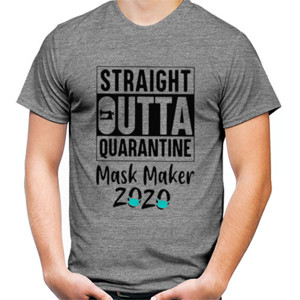 Kaos Straight Outta Quarantine Mask Maker 2020 - 1