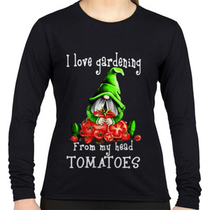 Kaos i love gardening from my head tomatoes 3