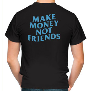 Kaos Make Money Not Friends
