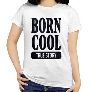 Kaos BORN COOL TRUE STORY