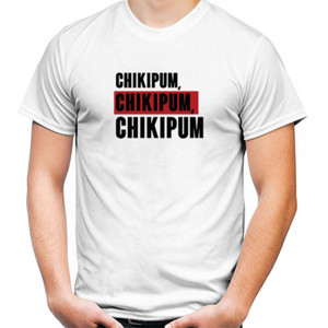Kaos CHIKIPUM