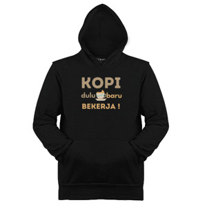 Jaket Hoodie Kopi dulu baru bekrja 