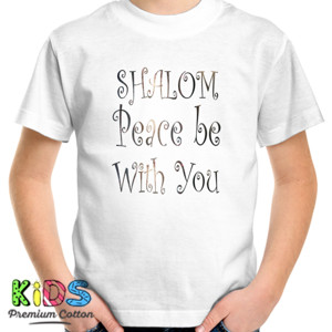 Kaos SHALOM PEACE BE WITH YOU