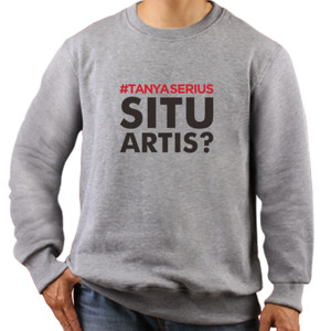 Jaket Sweater #TANYASERIUS SITU ARTIS? KAOS KEREN