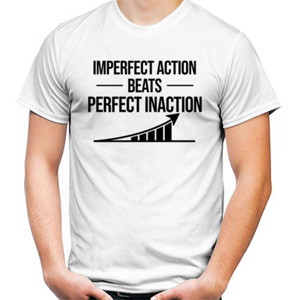 Kaos Imperfect Action Beats Perfect Inaction