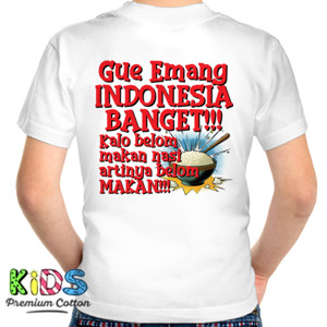Kaos Gue Emang Indonesia Banget