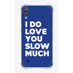 Casing HP I Do Love You Slow Much