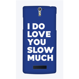 I Do Love You Slow Much Casing HP