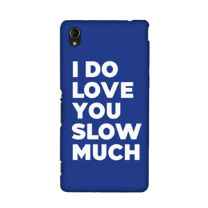 I Do Love You Slow Much Casing HP