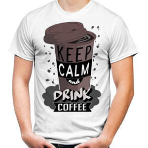 Kaos KEEP CALM AND DRINK COFFEE