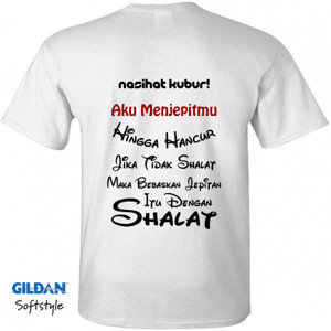Kaos Baju Seri Pesan Alam Kubur - Shalat #3