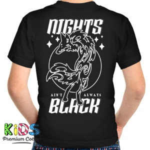 Kaos NIGHTS AINT ALWAYS BLACK 2