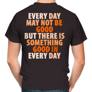 Kaos SOMETHING GOOD EVERY DAY