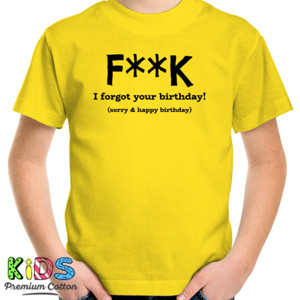 Kaos I Forgot Your Birthday