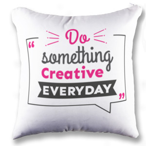 Bantal Bantal Sofa  Do something Creative EVERYDAY
