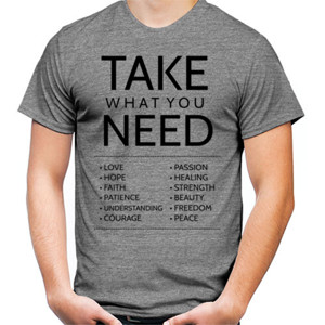 Kaos Take What You Need 2