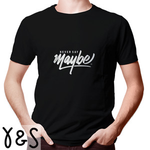 Kaos Never Say Maybe