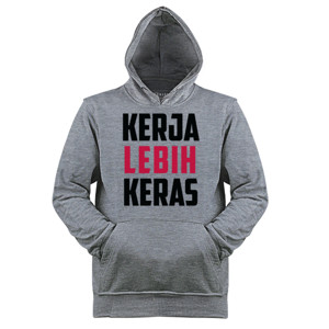 Jaket Hoodie Kerja Lebih Keras