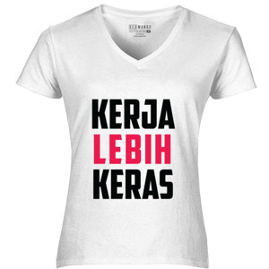 Kaos Kerja Lebih Keras