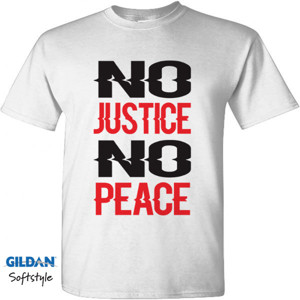 Kaos Kaos Gildan No Justice No Peace