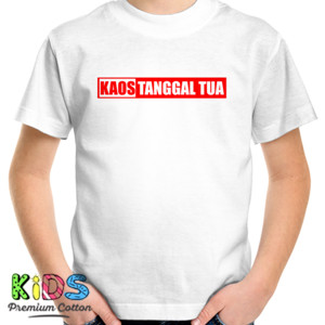 Kaos TANGGAL TUA