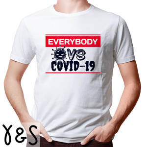 Kaos EVERYBODY VS COVID 19