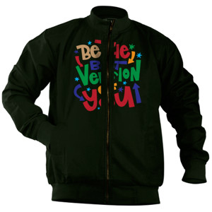 Jaket Bomber Be The Best Version of You