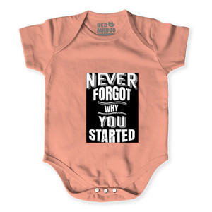 Baby Jumper Never forgot why you started.