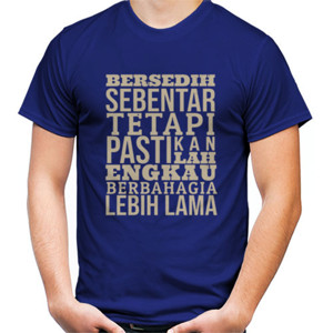 Kaos Bersedih Sebentar 