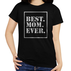 Kaos BEST MOM EVER 2