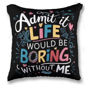 Bantal Admit It and I Never Lose