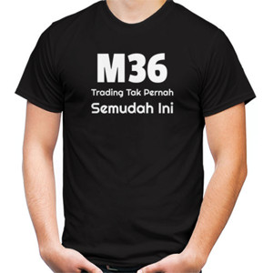 Kaos M36 TRADING TAK PERNAH SEMUDAH INI