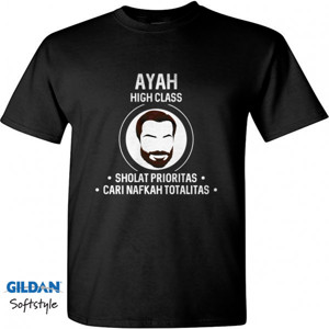 Kaos Ayah High Class