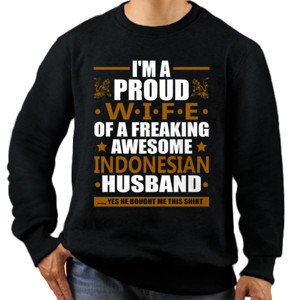 Jaket Sweater PROUD WIFE OF INDONESIAN HUSBAND