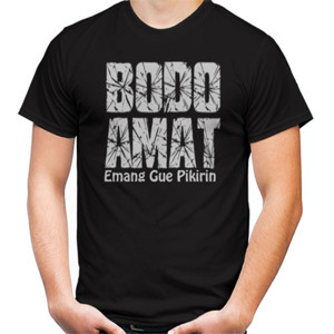 Kaos Pria Bodo Amat