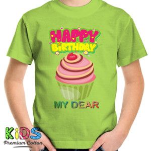 Kaos HBD MY DEAR