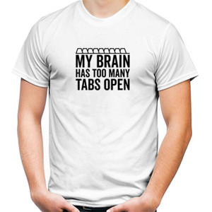 Kaos My Brain Has Too Many Tabs Open