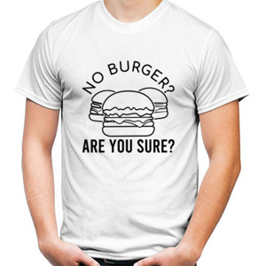 Kaos No Burger? Are You Sure?