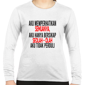 Kaos Aku Memperhatikan Semuanya