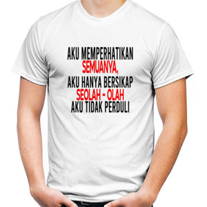Kaos Aku Memperhatikan Semuanya