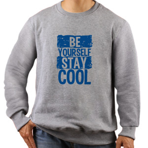Jaket Sweater Be yourself stay cool