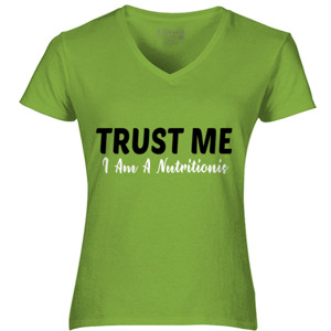 Kaos QUOTE |  TRUST ME I AM A NUTRITIONIS