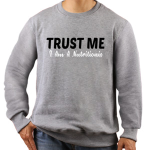 Jaket Sweater QUOTE |  TRUST ME I AM A NUTRITIONIS
