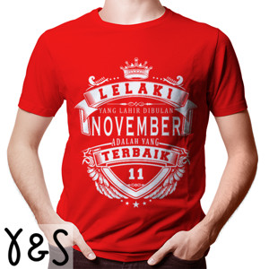 Kaos T-SHIRT LELAKI TERBAIK NOVEMBER - D2