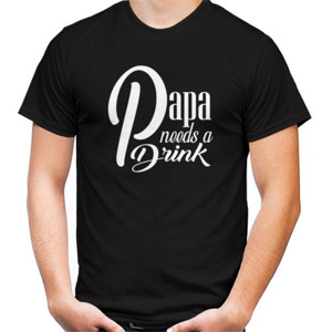 Kaos Kaos Keren Papa needs a Drink (Quotes)